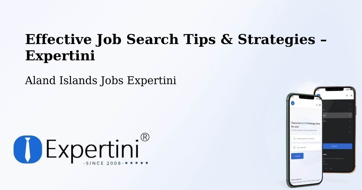 Job Search Tips & Strategies for Job Seekers – Aland Islands - Aland Islands Jobs Expertini