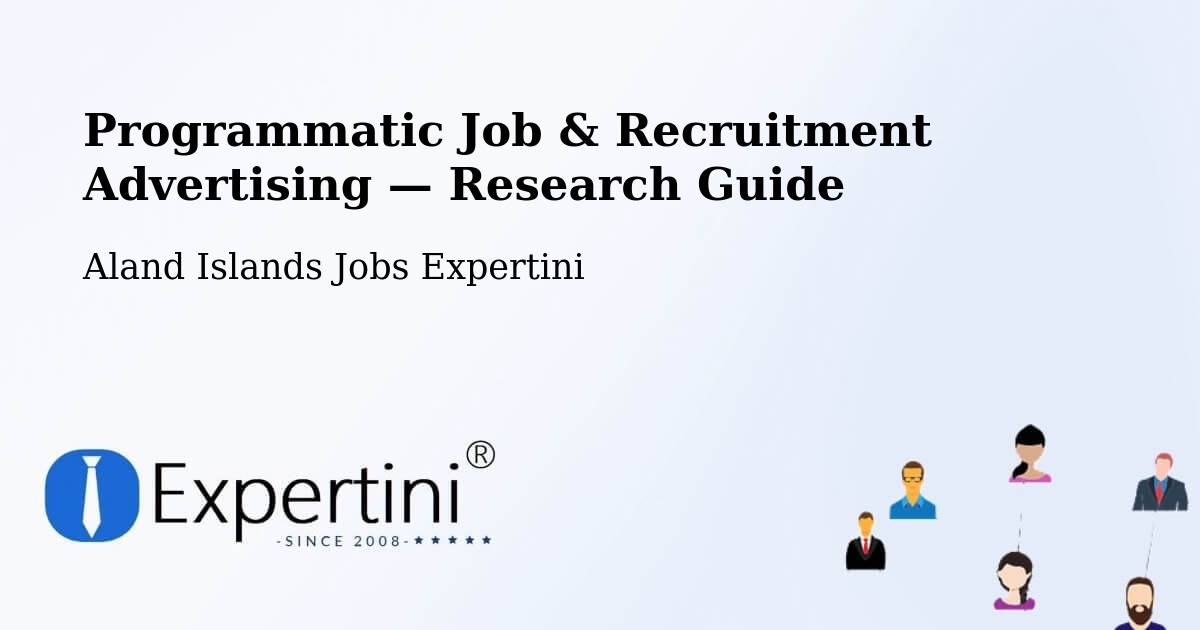 Programmatic Job & Recruitment Advertising — Research Guide – Aland Islands
