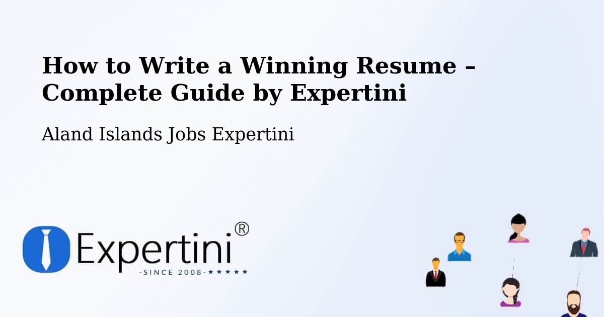 Resume Writing Guide for Job Seekers – Aland Islands - Aland Islands Jobs Expertini