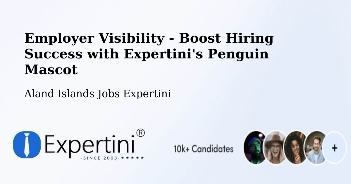 CV and Resume Visibility Optimization – Aland Islands - Aland Islands Jobs Expertini
